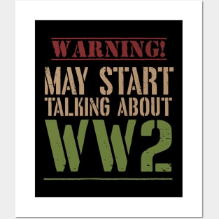 Warning! May Start Talking About WW2 Posters and Art